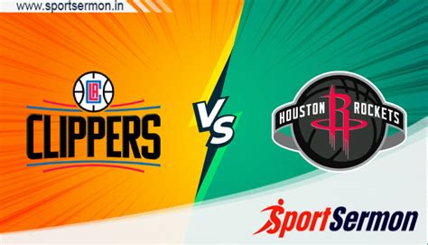 Houston Rockets Vs La Clippers Prediction Nba