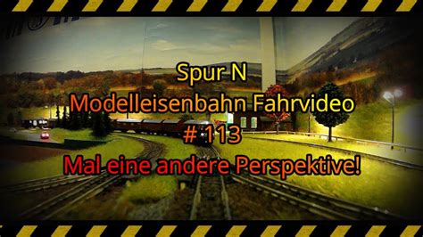 Spur N 1 160 Modelleisenbahn Digital Fahrvideo 113 Mal Eine Andere