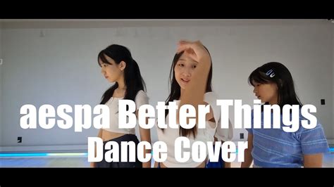 [큐댄스학원]aespa 에스파 Better Things Dance Cover Youtube