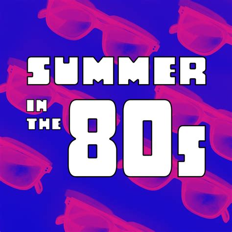 ‎Summer In The 80s by Various Artists on Apple Music