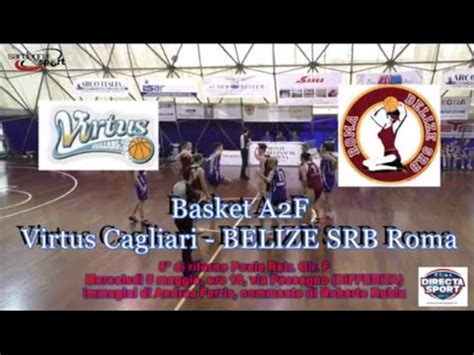 Basket A F Virtus Cagliari Srb Roma Youtube