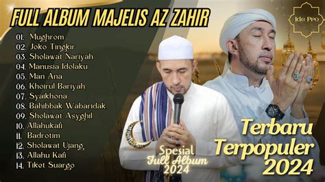 Mughrom Joko Tingkir Majelis Az Zahir Full Album Sholawat Terbaru