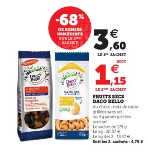 Promo Fruits Secs Daco Bello Chez Super U