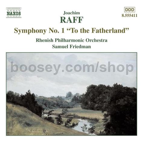 Joseph Joachim Raff Symphony No To The Fatherland Naxos Audio Cd