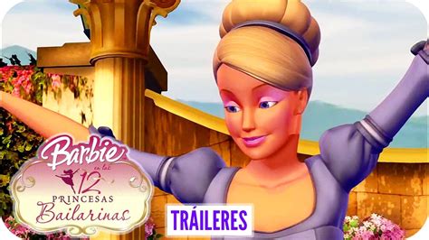 Barbie™ En Las 12 Princesas Bailarinas Tráiler Oficial Barbie