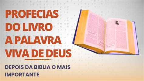 Sobre Os Sinais Do Livro A Palavra Viva De Deus Youtube