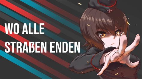 Wo Alle Straßen Enden Nightcore Where all streets end YouTube