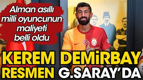 Galatasaray Kerem Demirbay N Maliyetini A Klad