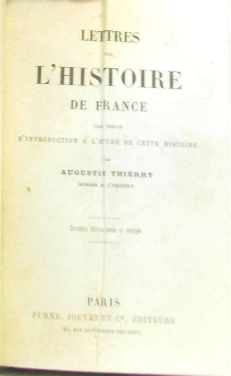 Lettres Sur L Histoire De France Pour Servir D Introduction L Tude