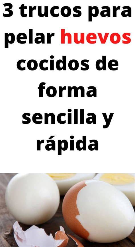 Trucos Para Pelar Huevos Cocidos De Forma Sencilla Y R Pida Huevo