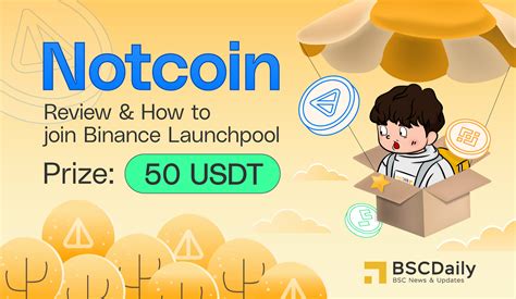 Notcoin Overview Launchpool Guide Binance Live