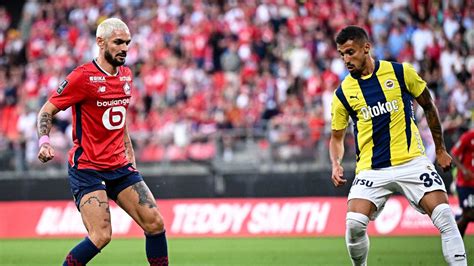 DIRECT VIDÉO Ligue des champions suivez le match Fenerbahçe Lille en live