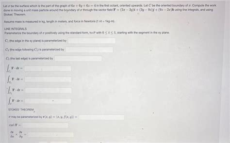 Solved Et Be The Surface Which Is The Part Of The Graph Of Chegg