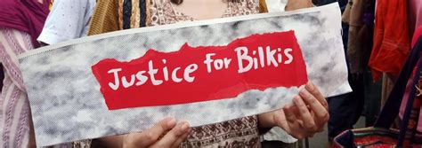 What Justice For Bilkis Bano Means For Feminist Solidarity BehanBox