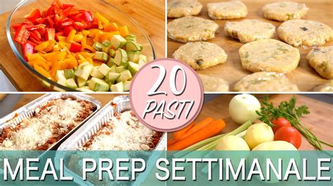 IDEE MEAL PREP SETTIMANALE CUCINA E ORGANIZZAZIONE PASTI YouTube