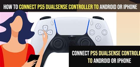 How To Connect Ps5 Dualsense Controller To Android Or Iphone A Savvy Web