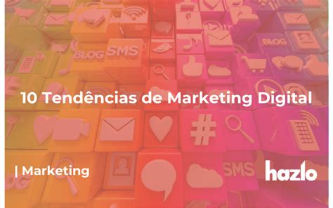 10 Tendências De Marketing Digital 2024