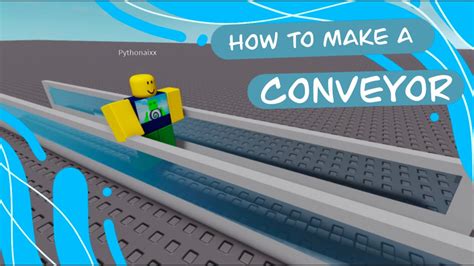 How To Make A Conveyor Belt Roblox Studio Youtube