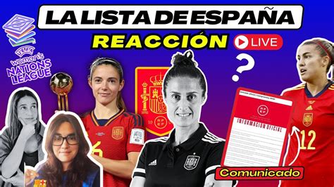 LISTA de CONVOCADAS de ESPAÑA REACCIÓN EN VIVO con ELE A quiénes