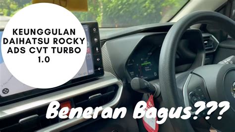 Keunggulan Daihatsu Rocky ADS CVT Turbo 1 0 Owning Experience YouTube