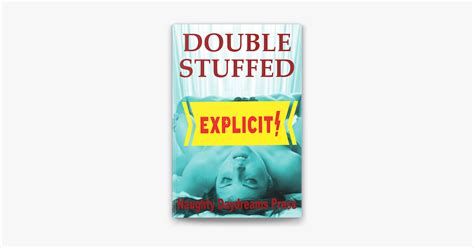 ‎double Stuffed Five Double Penetration Erotica Stories By Naughty Daydreams Press Ebook