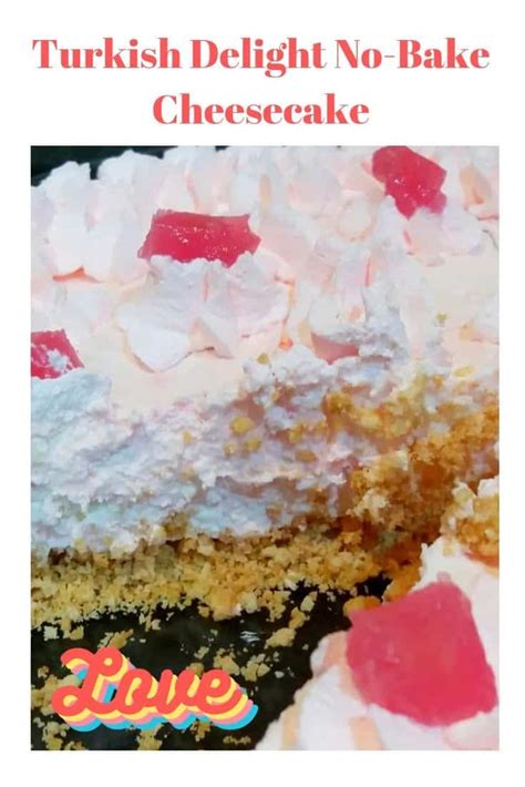 Turkish Delight No Bake Cheesecake Esme Salon