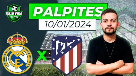 PALPITES DE FUTEBOL PARA O DIA 10 01 2024 BILHETE PRONTO PALPITES Net