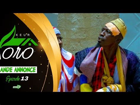 SKETCH KEUR YORO ÉPISODE 13 BANDE ANNONCE Yoro Sow Mbaye