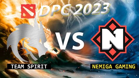 Прямой эфир Dpc 2023 Team Spirit Vs Nemiga Gaming Стрим Dpc 2023 Тим