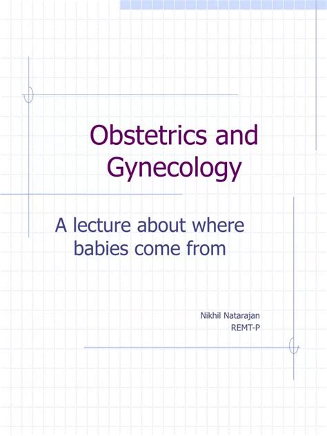 Ppt Obstetrics And Gynecology Powerpoint Presentation Free Download Id23429