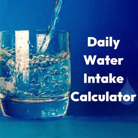 Daily Water Intake Calculator