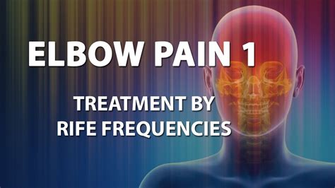 Elbow Pain Rife Frequencies Treatment Energy Quantum Medicine