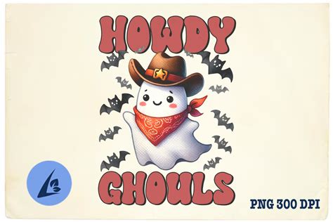 Halloween Howdy Ghouls Cowboy Ghost Png Graphic By Liltwas Creative