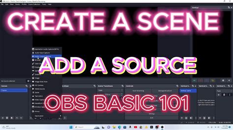 OBS Studio Tutorial How To Create A Scene Add Sources Beginner S