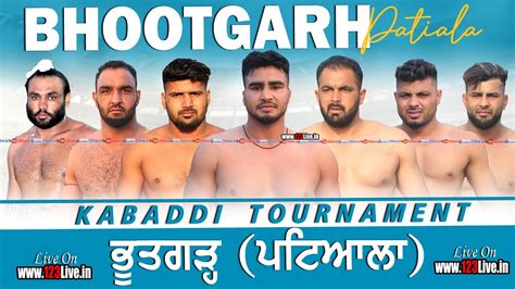 Live Bhootgarh Patiala Kabaddi Tournament 03 03 2024 123Live