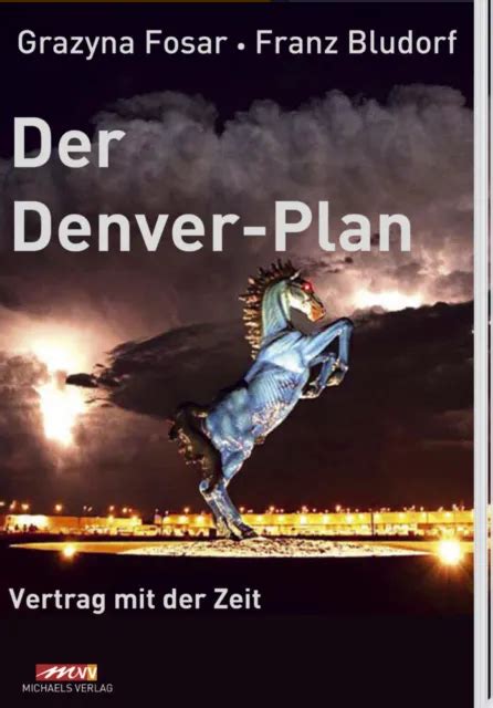 Grazyna Fosar U A Der Denver Plan Buch Deutsch S