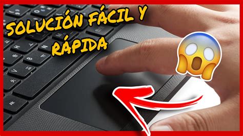 C Mo Activar El Mouse Touchpad De Mi Laptop Soluciones Efectivas