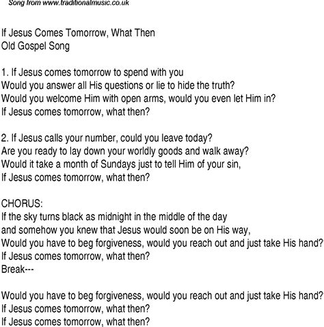 If Jesus Comes Tomorrow, What Then - Christian Gospel Song Lyrics and ...