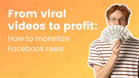 From Viral Videos To Profit How To Monetize Facebook Reels AWeber