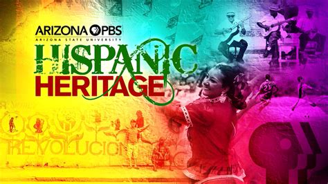 Arizona Pbs Celebrates Hispanic Heritage Month Arizona Pbs