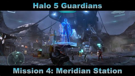 Halo 5 Guardians Mission 4 Meridian Station YouTube