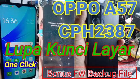 Oppo A57 CPH2387 Forgot Screen Lock Bypass FRP