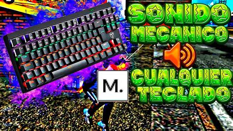 Como Hacer Que Tu Teclado Suene Ccomo Mecanico Windows 7 8 10 YouTube