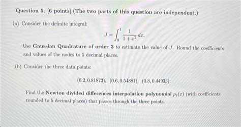 Solved Question 5 6 Points The Two Parts Of This Chegg