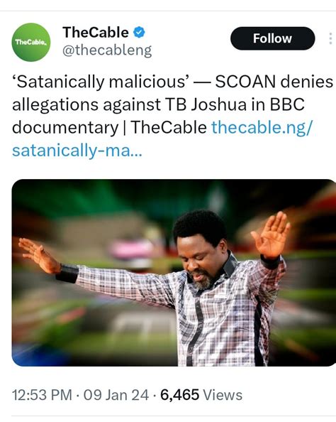 Bbc Documentary Against Tb Joshua Is Satanically Malicious Scoan