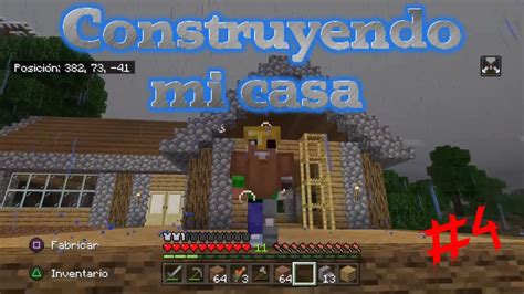 Construyendo Mi Casa Episodio Minecraft Youtube