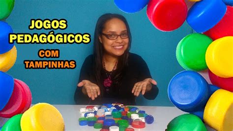 Jogos Pedag Gicos Tampinhas De Garrafa Samanta Santos Youtube