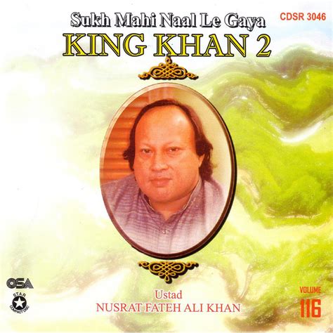 King Khan 2 Vol 116 Album By Nusrat Fateh Ali Khan Spotify