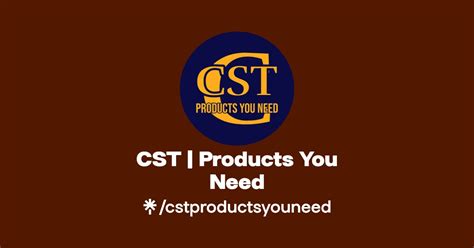 CST | Products You Need | Linktree
