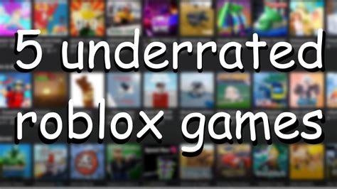 Top Underrated Roblox Games Youtube